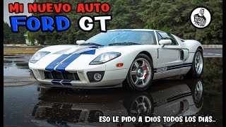 FORDGT  Mi nuevo auto