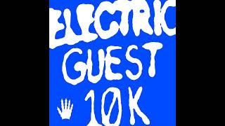 Electric Guest - creator (SLOWED + REVERB)
