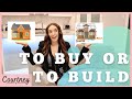 Buying vs Building A House | Pros and Cons to Buy or Build a House