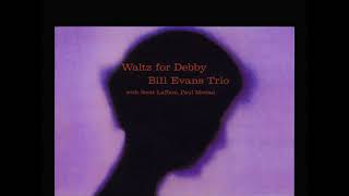 Bill Evans / Waltz for Debby