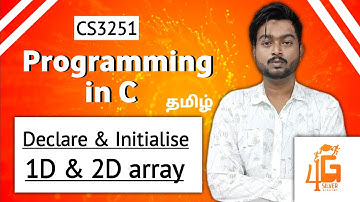 Declare and Initialise 1D and 2D array in Tamil | Programming in C in Tamil | CS3251 in Tamil