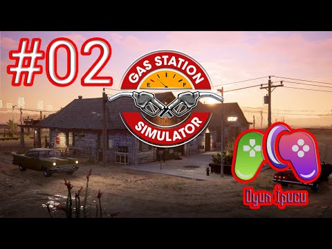 Gas Station Simulator Türkçe Bölüm 2 | Ek Gelir Sağlamak Lazım