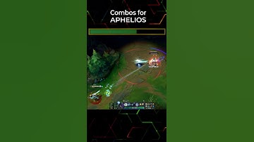 Aphelios Combos That You Need To Know