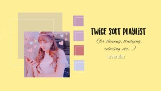 twice soft playlist (for sleeping, studying, relaxing, etc...) screenshot 4