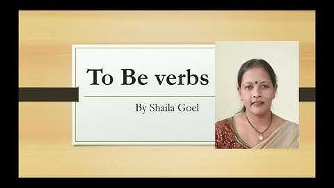 To Be verbs | Class 4 | explained by Shaila Goel