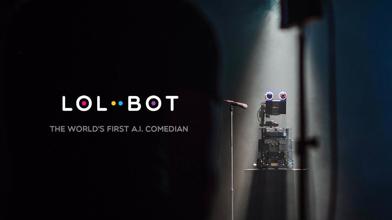 LOL-BOT - THE WORLD'S FIRST . COMEDIAN - YouTube