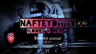 Sharma boy || 🎧🖤Nafteydaay 💔( slowed  reverb ) 2023 subscribe for more videos