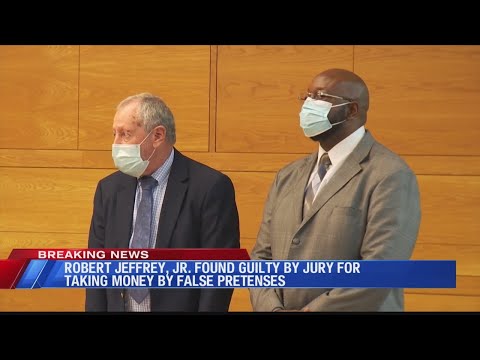 Robert Jeffrey, Jr. Guilty Of Taking Money By False Pretenses