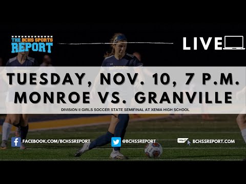 Monroe vs. Granville | Girls Soccer | Division III State Semifinal