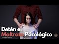 El Maltrato Psicológico