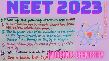 Neet 2023||all transition metals except scandium from MO oxides which are ionic||CHEM FOCUS POINT