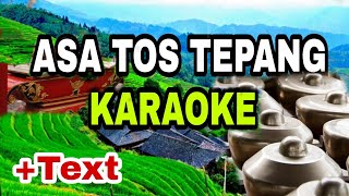 ASA TOS TEPANG KARAOKE (NEW)