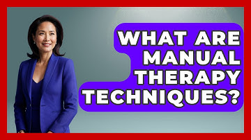 What Are Manual Therapy Techniques? - Orthopedic Support Network