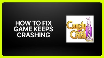 How To Fix “Game Keeps Crashing” In Candy Crush Soda Saga 2025! Tutorial