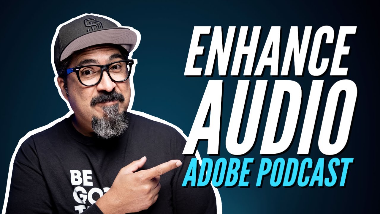 How To Enhance Audio With Adobe Podcast YouTube