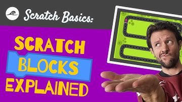 Scratch Code Blocks Explained | How to use Scratch Blocks and What They Do