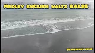 ROMANTIC MEDLEY ENGLISH WALTZ BALSE