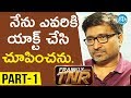 Director  Mohan Krishna Indraganti Frankly with TNR
