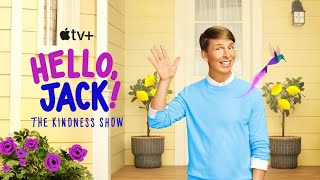 Hello, Jack The Kindness Show Series First Look Trailer Hd Apple Tv Movie Trailer Trailermaster