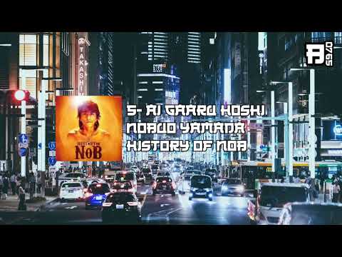 5 - Ai Gaaru Hoshi (Nobuo Yamada ~ History Of NOB)