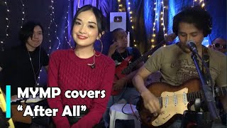 Video thumbnail of "MYMP - After All (Cover)"
