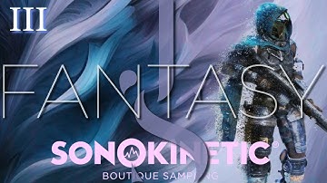 FANTASY by Sonokinetic - Orchestral Wizardry - Walkthrough & Demo