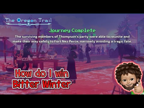 The Oregon Trail - Full Walkthrough of Bitter Winter | How do I win this level