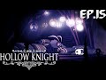 ТАК МНОГО ВОЗМОЖНОСТЕЙ. HOLLOW KNIGHT. ЭПИЗОД#15