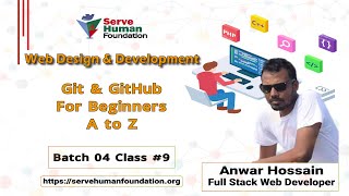 Git & GitHub For Beginners A to Z || Freelancing Bangla Tutorial 2021 || Batch 04 | Class #9