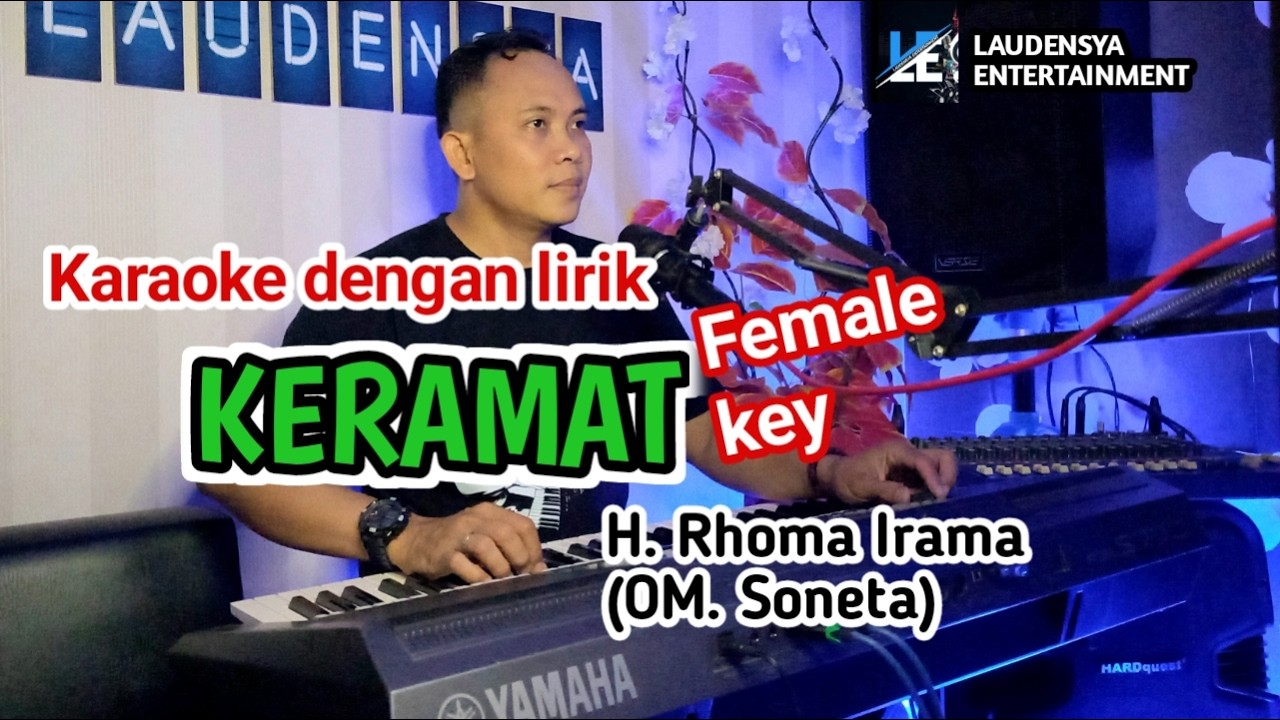 Keramat (Karaoke Female key) - H. Rhoma Irama (OM. Soneta) | PSRS-770 by Laudensya Entertainment