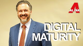Paul Lima breaks down "The Digital Transformation Maturity Model" | AL DÍA Talks