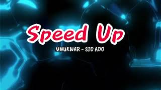 Download Lagu MNUKWAR-SIO ADO (Nandla Speed Up) MP3 Download Lagu MNUKWAR-SIO ADO (Nandla Speed Up) MP3