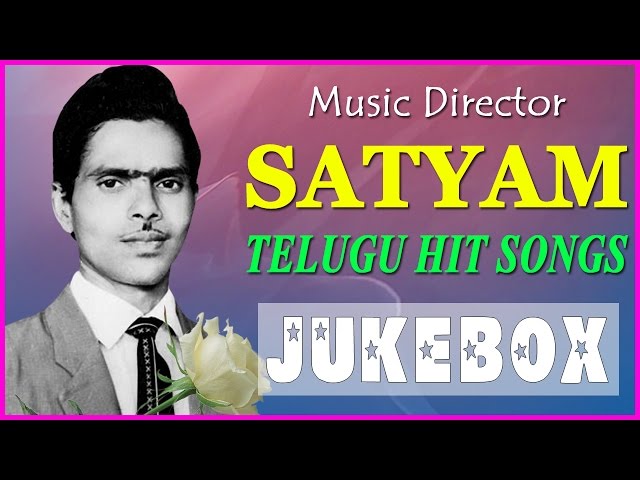 Music Director Satyam || Telugu Movie Superhit Songs - Jukebox (HD) class=
