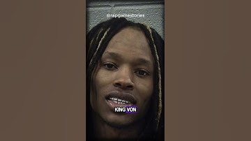 How Rapper King Von Lost His Life