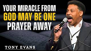 🙏 DON’T STOP PRAYING — God Is Working Even When You Can’t See It | Tony Evans  Motivation