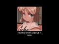 Let Me Think About It Slowed Down