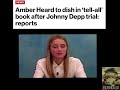 Amber Heard mocks JD over writing a book, then inks deal to write one herself!?