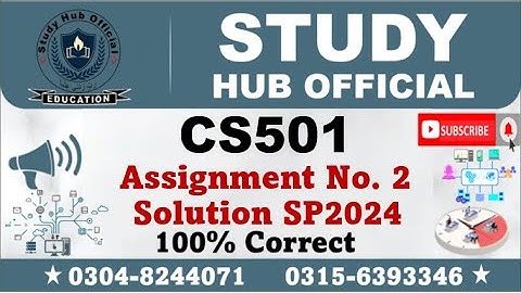 CS501 Assignment 2 100% Correct Solution 2024, CS501 Assignment 2 solution 2024, CS501 Assignment 2