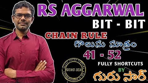 Chain Rule 41 to 52 || RS Agarwal Bit-Bit by GURU SIR