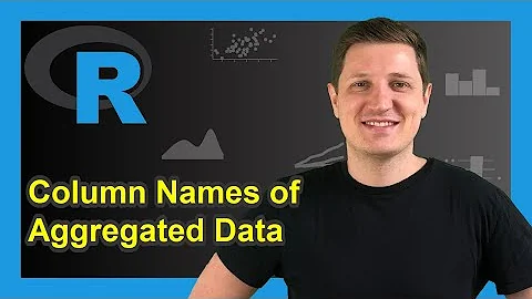 How to Set Column Names within the aggregate Function in R (2 Examples) |  setNames & list Functions