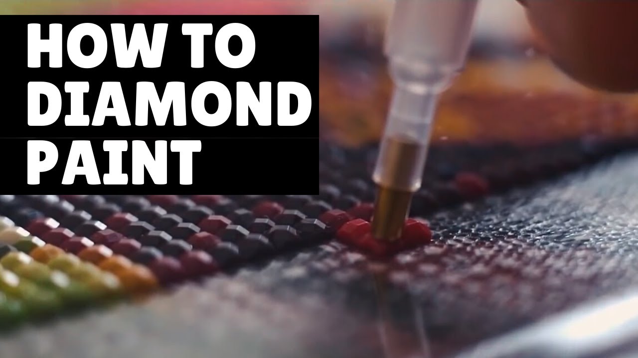 Diamond Painting Tutorial for Beginners - YouTube