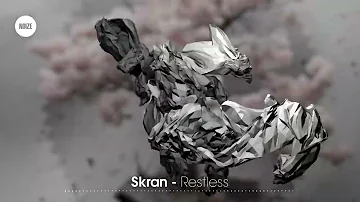 Skran - Restless (Drum& Bass | NOIZE)