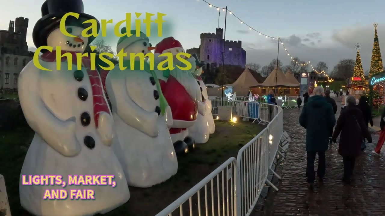 Cardiff at Christmas/Lights/Market/Fairs