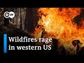 Wildfires ravage west coast of the United States | DW News