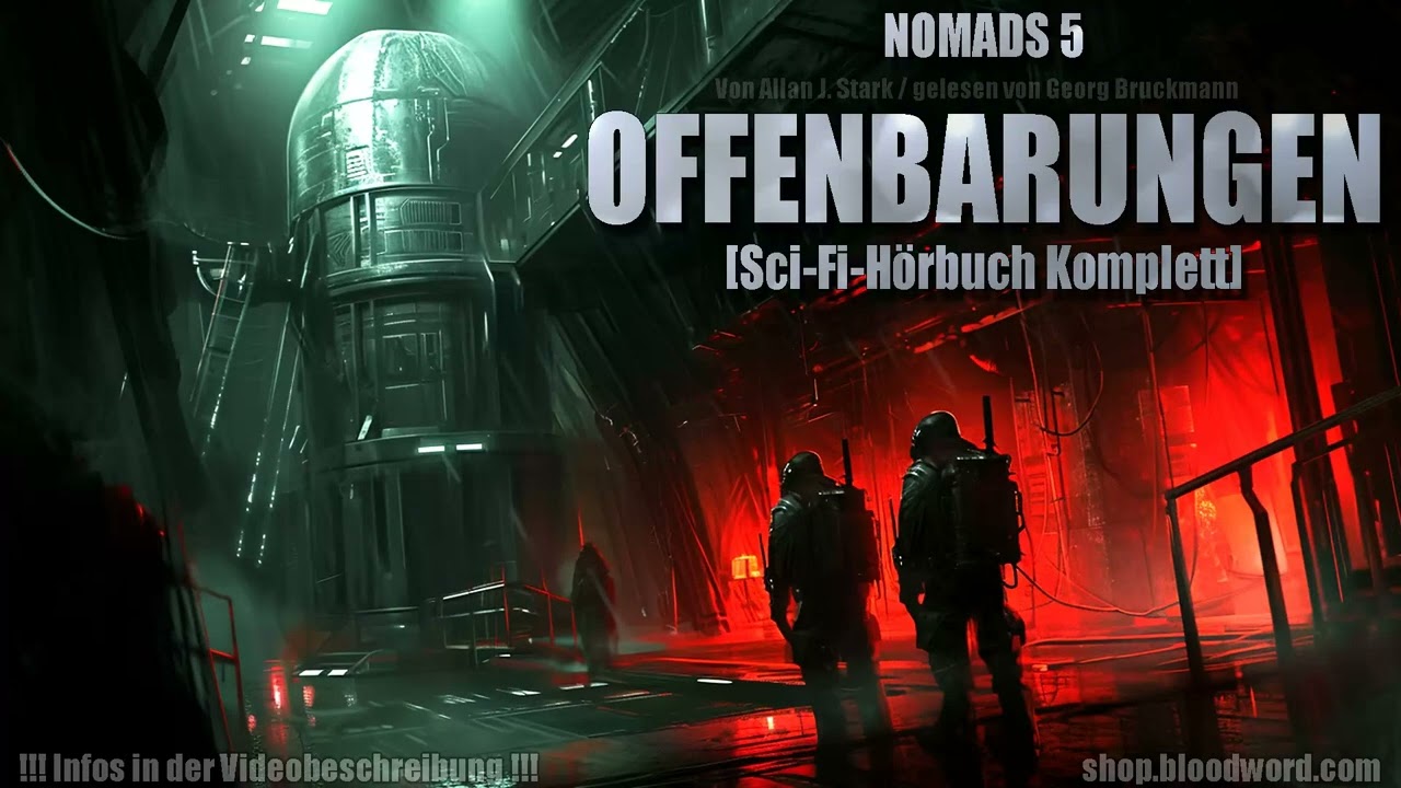 Spannendes Sci-Fi-Hörbuch! NOMADS 1 - DIE INVASOREN von Allan J.Stark (Hörbuch komplett)