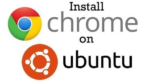 How To  Download and  Install Google Chrome on ubuntu 16.04 LTS,16.10,17.04 LTS (TUTU)