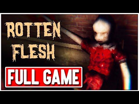 ROTTEN FLESH Gameplay Walkthrough FULL GAME - No Commentary