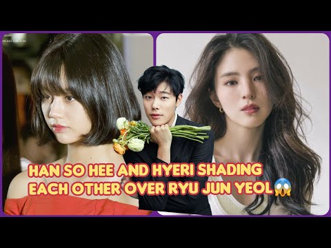 😱 A Deep Dive into the Messy Relationship between Han So Hee, Ryu Jun Yeol and Hyeri Dating Rumor