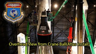 Overhead View from Crane Ball(Atlas Install) by National Museum of the U.S. Air Force 306 views 12 days ago 2 minutes, 20 seconds