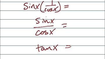 Verify sin(x)sec(x)=tan(x)